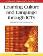 Maiga Chang, Chen-Wo Kuo - Learning Culture and Language Through ICTs