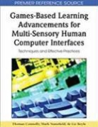 Liz Boyle, Thomas Connolly, Mark Stansfield - Games-Based Learning Advancements for Multi-Sensory Human Computer Interfaces