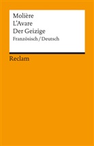 Jean-B Moliere, Molière, Hartmu Stenzel, Hartmut Stenzel - L'Avare /Der Geizige. Franz. /Dt
