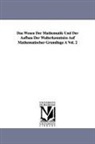 Hermann Scheffler - Das Wesen Der Mathematik Und Der Aufbau Der Walterkenntniss Auf Mathematischer Grundlage a Vol. 2