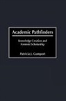 Greenwood, John Ed. Greenwood, Patricia J. Gumport - Academic Pathfinders