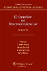 Bartosch, Andreas Bartosch, Jens-Daniel Braun, Koenig, Christian Koenig - EC Competition and Telecommunications Law