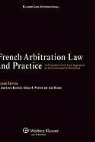 DELVOLVE, Jean Louis Delvolve, Jean-Louis Delvolve, Delvolve Jean-Louis, Pointon, Gerald Pointon... - French Arbitration Law and Practice