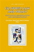 Robert C R Siekmann, Simon Gardiner, Richar Parrish, Richard Parrish, Robert C R Siekmann, Robert C. R. Siekmann - Eu sport law and policy