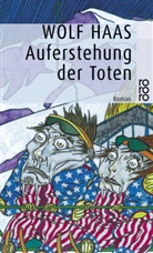 Wolf Haas - Auferstehung der Toten