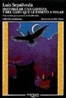 Luis Sepulveda, Luis Sepúlveda, Miles Hyman, Miles Hyman - Historia de una gaviota y del gato que le enseño a volar