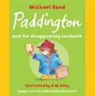 Michael Bond, R. W. Alley - Paddington and the Disappearing Sandwich