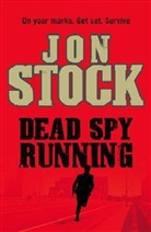 Jon Stock - Dead Spy Running