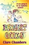 Clare Chambers, Clare Chanbers - Bright Girls
