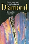 Eileen Wilks, Eileen (Formerly Research Officer Wilks, Eileen Wilks Wilks, J. Wilks Wilks, John Wilks, John (Formerly lecturer Wilks... - Properties and Applications of Diamond