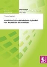 Thomas Hegenbart - Kundenverhalten bei Nichtverfügbarkeit von Artikeln im Einzelhandel