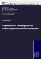 Franz Strukelj, Jost W. Kramer, Prof. Dr. Jost W. Kramer, Jos W Kramer, Jost W Kramer - Vorgehensmodell für die regelbasierte Entwicklung betrieblicher Informationssysteme