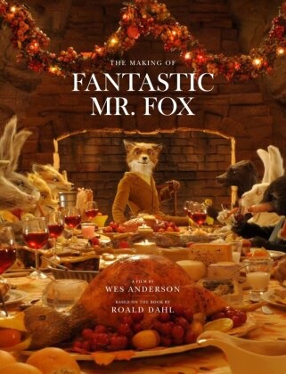 Wes Anderson, Roald Dahl, TWENTIETH CENTURY FOX HOME ENTERTA, Twentieth Century Fox Home Entertainment, Wes Anderson, … - Making of 'Fantasic Mr Fox' A Film By Wes Anderson Based on the Book By Roald Dahl