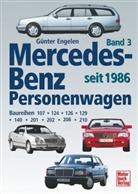 Günter Engelen - Mercedes-Benz Personenwagen - Bd.3: Seit 1986