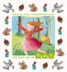 M. van Eeden, Maria van Eeden, D. Schothorst, Danielle Schothorst, Daniëlle Schothorst - Het boek van de hut