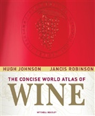 Hugh Johnson, Jancis Robinson - The Concise World Atlas Of Wine