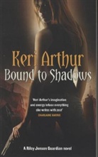 Keri Arthur - Bound to Shadows