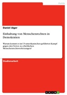 Daniel Jäger - Einhaltung von Menschenrechten in Demokratien