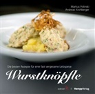 Andreas Krohberger, Markus Polinski, Rainer Kwiotek - Wurstkn&ouml;pfle