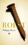 P. Meyer, Philipp Meyer - Roest / druk 1