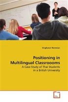 Singhanat Nomnian - Positioning in Multilingual Classroooms