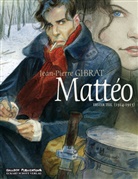 Jean P Gibrat, Jean-Pierre Gibrat, Jean-Pierre Gibrat - Mattéo - Tl.1: Mattéo