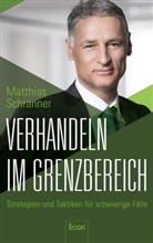 Schranner, Matthias Schranner - Verhandeln im Grenzbereich
