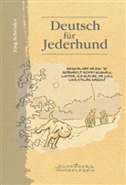 Jörg Schröder - Deutsch für Jederhund