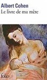 Albert Cohen - Le livre de ma mère