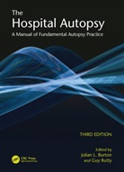 Julian Burton, Julian L. Burton, Julian L. (University of Sheffield Burton, Burton Julian, Guy Rutty, Guy (University of Leicester and Home Office Registered Forensic Pathologist Rutty... - The Hospital Autopsy