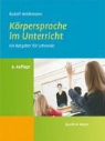 Rudolf Heidemann - Körpersprache im Unterricht