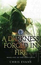 Chris Evans - A Darkness Forged in Fire
