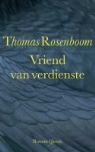T. Rosenboom, Thomas Rosenboom - Vriend van verdienste