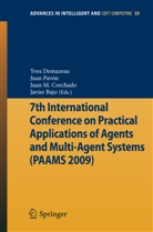 Javier Bajo, Javier Bajo Pérez, Juan M. Corchado, Juan M. Corchado Rodríguez, Juan Manuel Corchado Rodríguez, Yves Demazeau... - 7th International Conference on Practical Applications of Agents and Multi-Agent Systems (PAAMS'09)