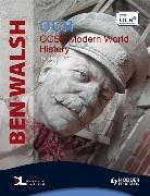 Ben Walsh - OCR GCSE Modern World History