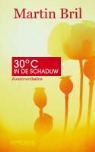 M. Bril, Martin Bril - Dertig graden in de schaduw / druk 1
