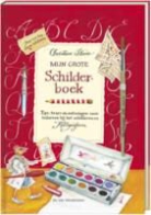 C. Thrän, Christina Thrän, C. Thrän, Christina Thrän - Mijn grote schilderboek