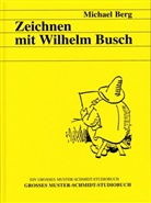 Michael Berg - Zeichnen mit Wilhelm Busch