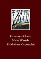 Hannelore Schmitz - Meine Wurzeln
