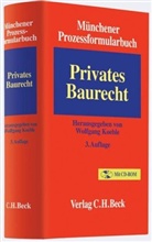 Wolfgang Koeble - Münchener Prozessformularbuch - Bd.2: Privates Baurecht, m. CD-ROM
