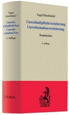 Hermann Stockmeier, Joachi Vogel, Joachim Vogel - Umwelthaftpflichtversicherung, Umweltschadensversicherung, Kommentar