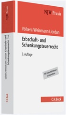 Günter Jordan, Günther Jordan, Heinrich Völkers, Norbert Weinmann, Günther Jordan, Norber Weinmann - Erbschaft- und Schenkungsteuerrecht
