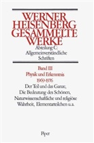 Werner Heisenberg, Werne Heisenberg, Werner Heisenberg - Gesammelte Werke - 3: Physik und Erkenntnis 1969-1976