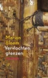 M. Bloem, Marion Bloem - Vervlochten grenzen