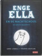 U. Lindell, Unni Lindell, F. Skavlan - Enge Ella en de nachtschool