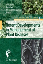 Chet, I Chet, I. Chet, Ilan Chet, Ulrich Gisi, M. Lodovica Gullino... - Recent Developments in Management of Plant Diseases
