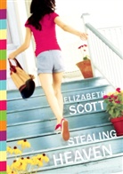 Elizabeth Scott - Stealing Heaven