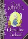 Chris Riddell, Chris Riddell - Ottoline Goes to School