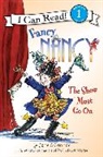 Jane O'Connor, Jane/ Preiss-Glasser O'Connor, Robin Preiss-Glasser, Ted Enik, Robin Preiss Glasser - Fancy Nancy: the Show Must Go on
