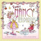 Jane O'Connor, Jane/ Preiss-Glasser O'Connor, O'Connor Jane, Robin Preiss Glasser - Fancy Nancy: Tea Parties